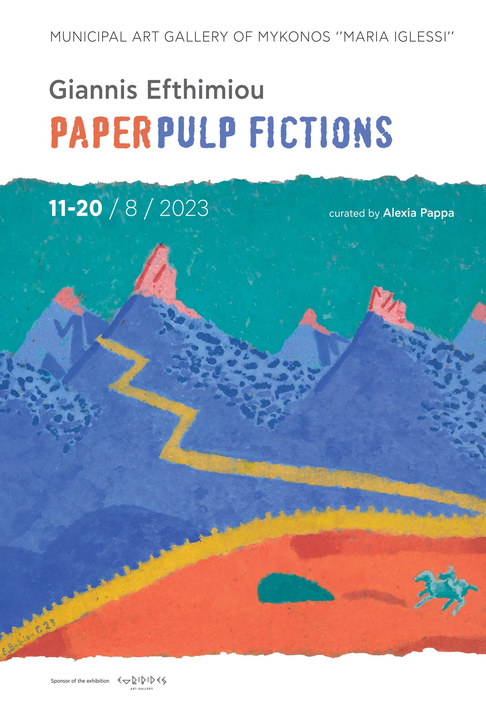 Paperpulp Fictions — Municipal Gallery of Mykonos